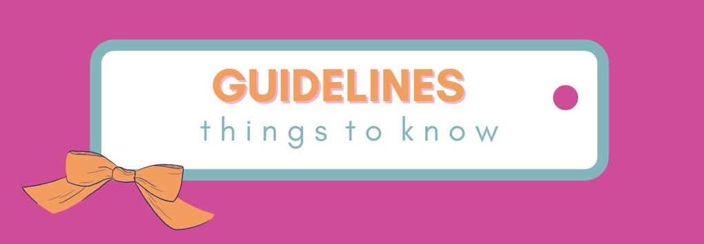 A gift tag that says "Guidlines / Things to know"